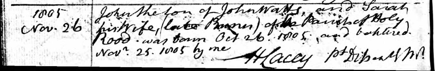 Baptised John Watts 26 Nov 1805