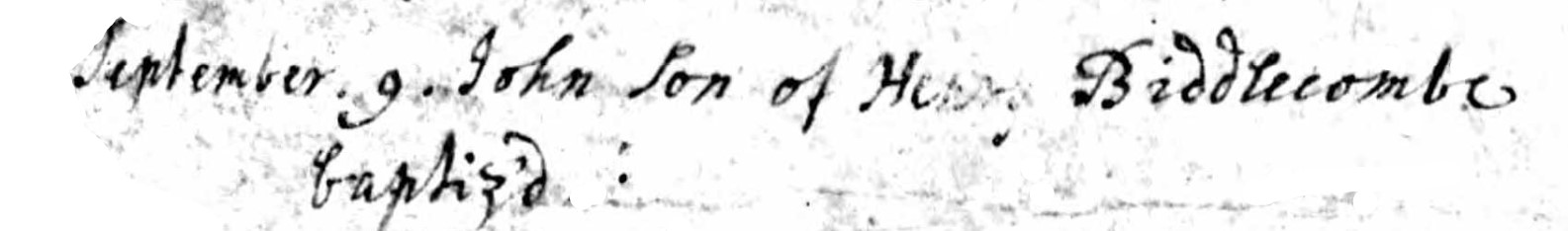 Baptised John Biddlecombe 9 Sept 1726 B